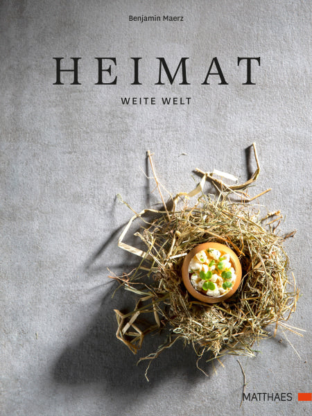 Kochbuch Heimat / Weite Welt